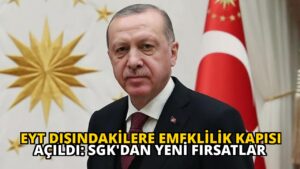 EYT Dışındakilere Emeklilik Kapısı Açıldı: SGK’dan Yeni Fırsatlar